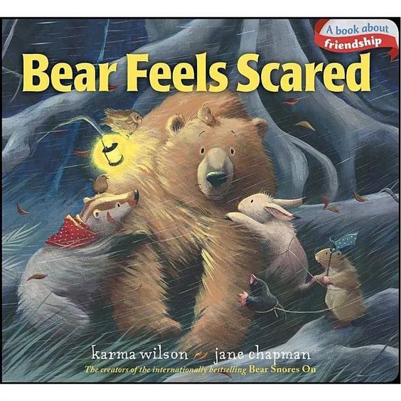 Bear Feels Scared by Darma Wilson and Jane Chapman